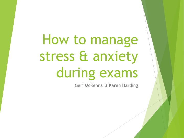 how to manage stress anxiety during exams geri