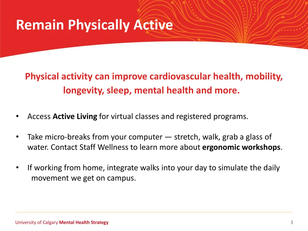 remain physically active