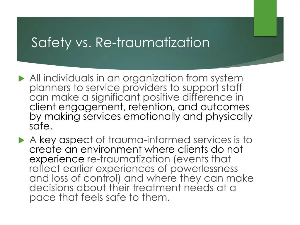 safety vs re traumatization