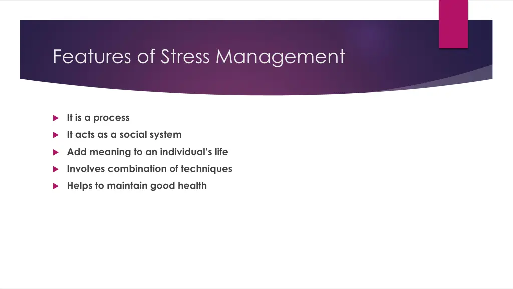 features of stress management