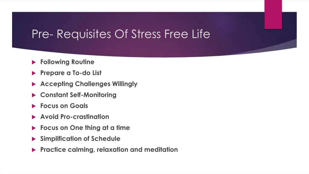 pre requisites of stress free life