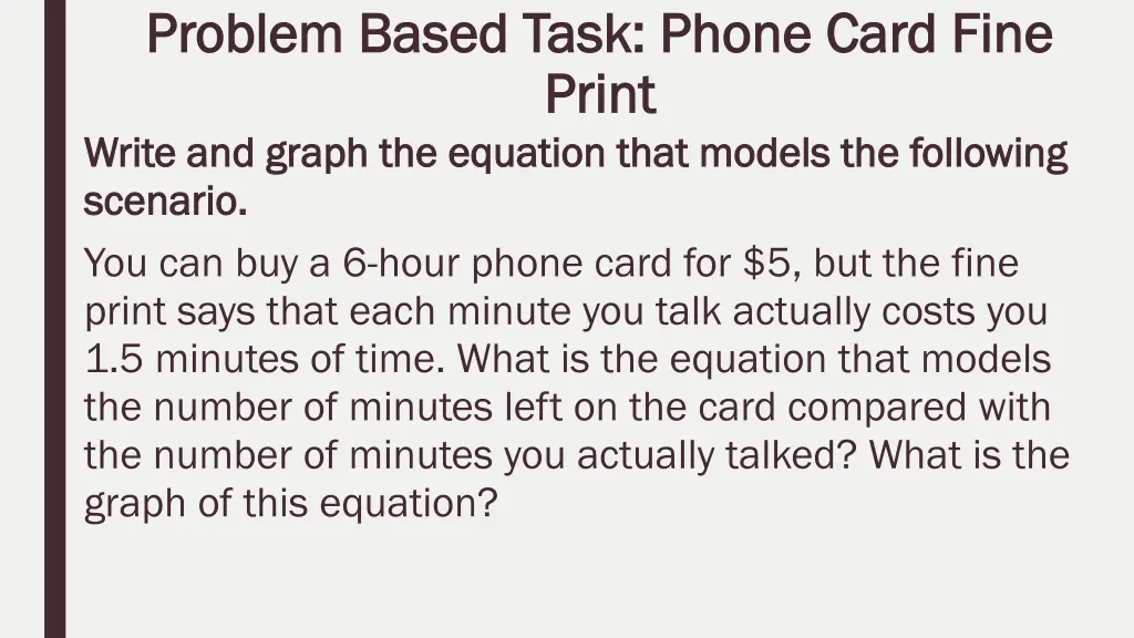 problem based task phone card fine problem based