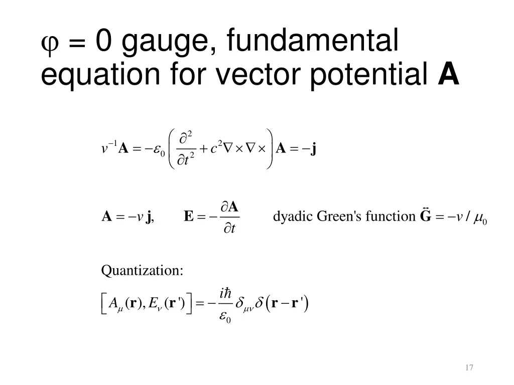 0 gauge fundamental equation for vector potential