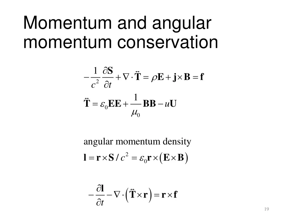 momentum and angular momentum conservation