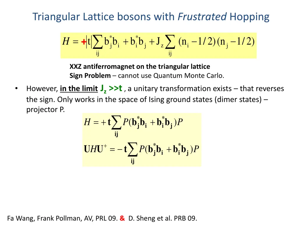 triangular lattice bosons with frustrated hopping