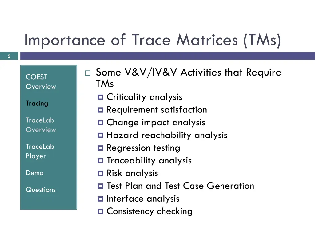 importance of trace matrices tms