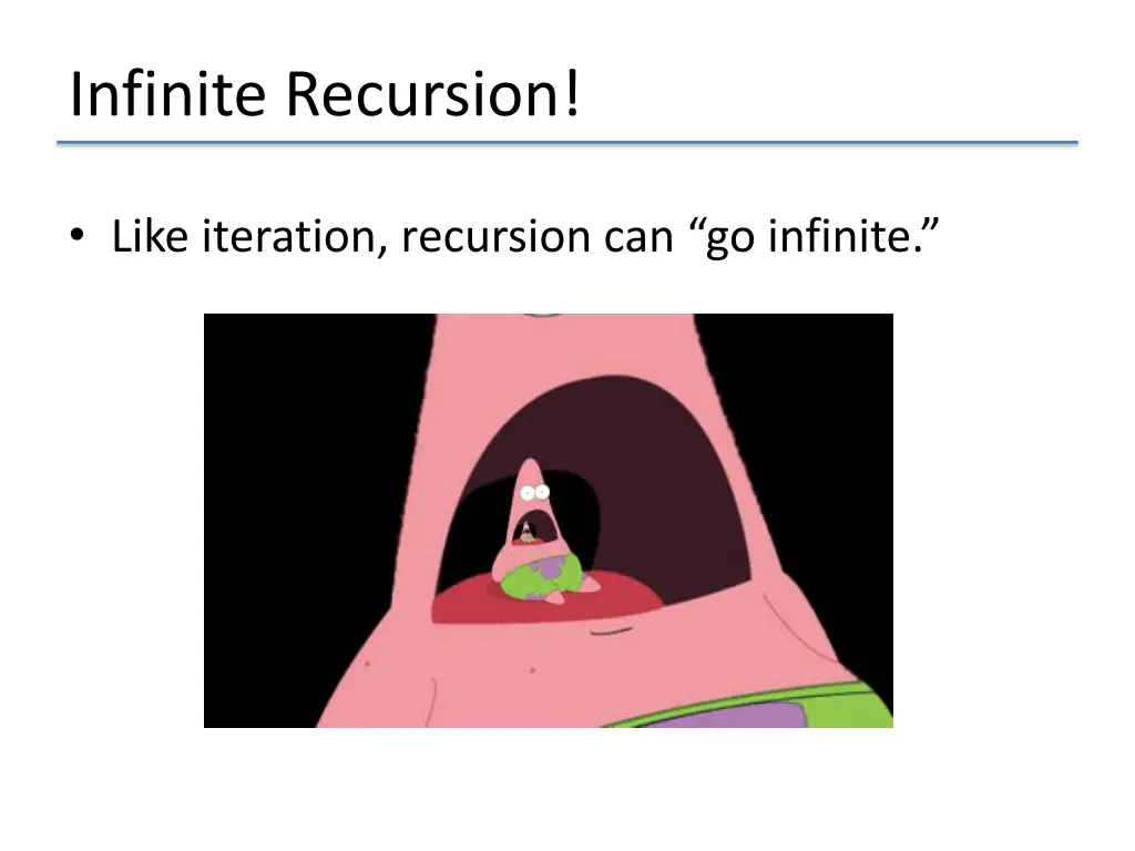 infinite recursion