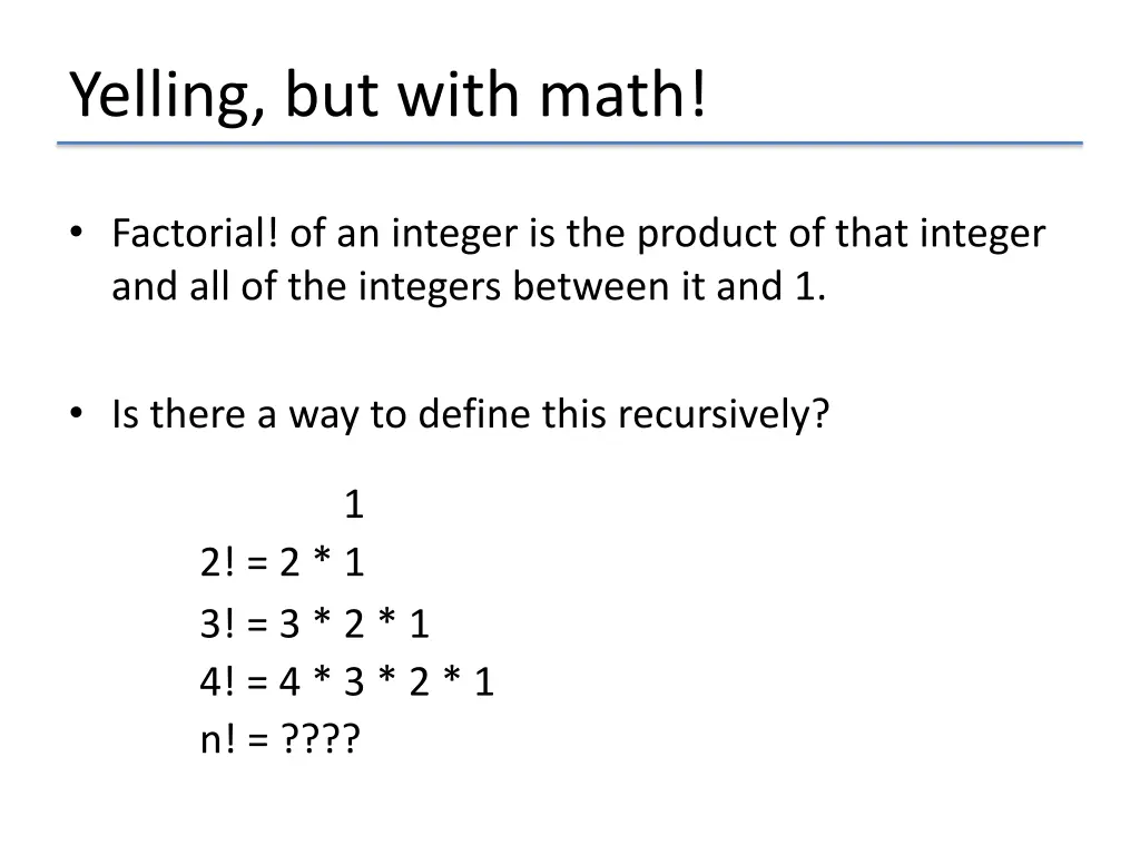 yelling but with math 1