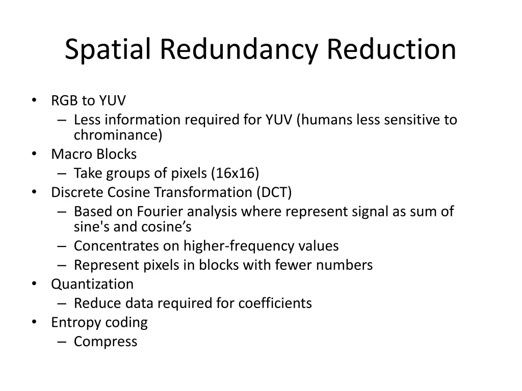 spatial redundancy reduction