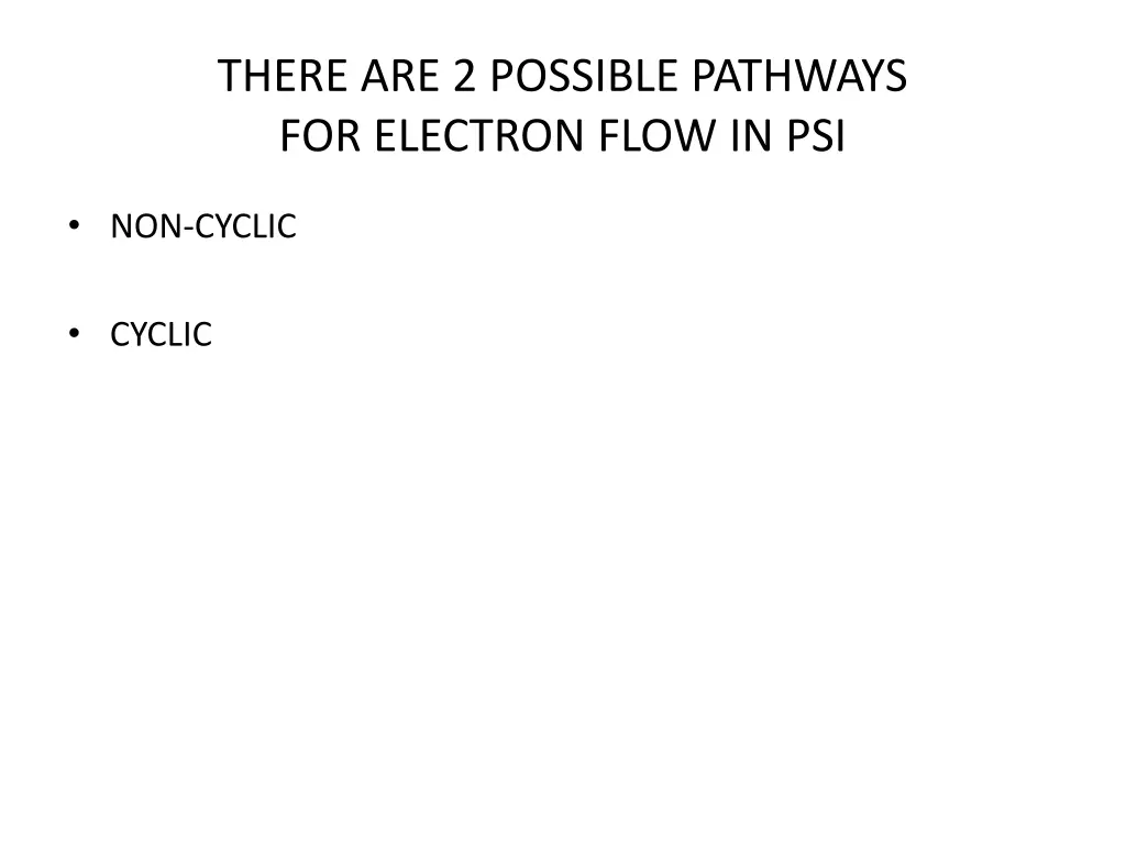 there are 2 possible pathways for electron flow