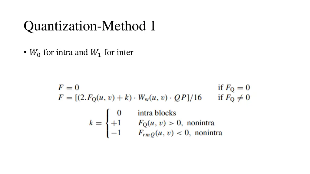 quantization method 1