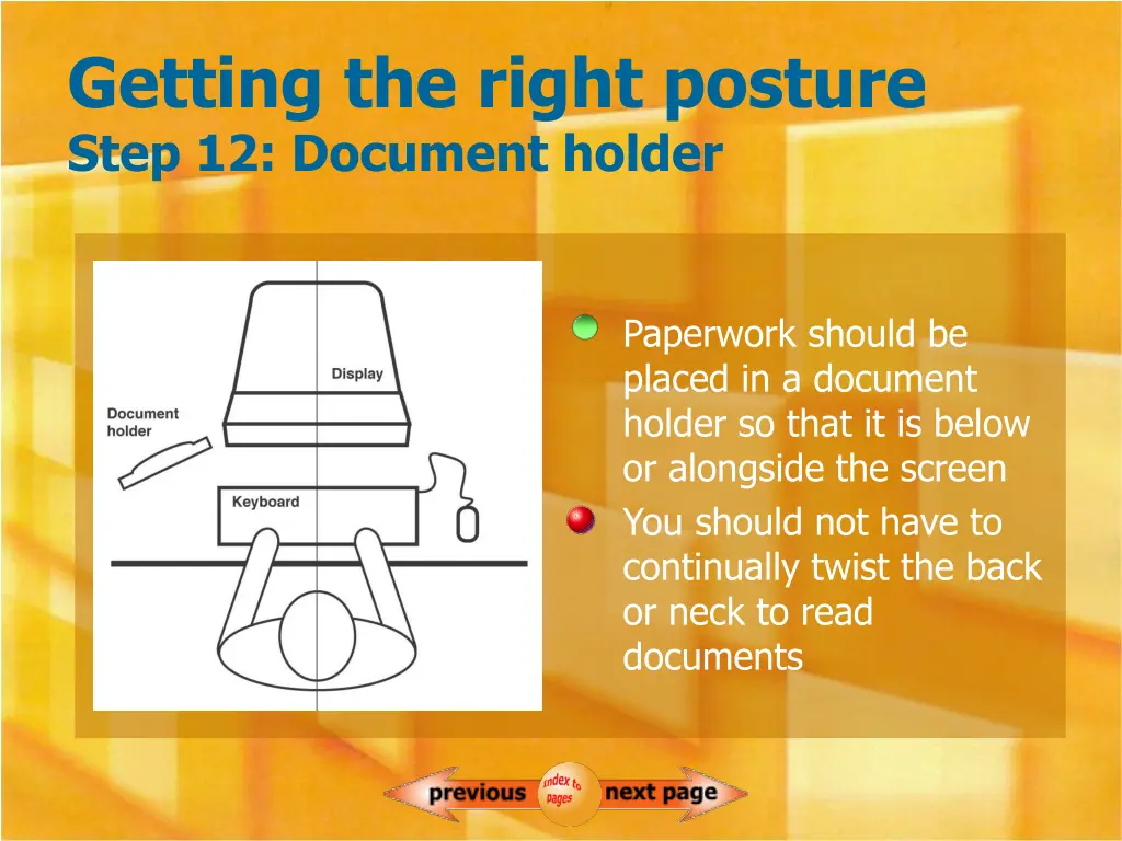 getting the right posture step 12 document holder