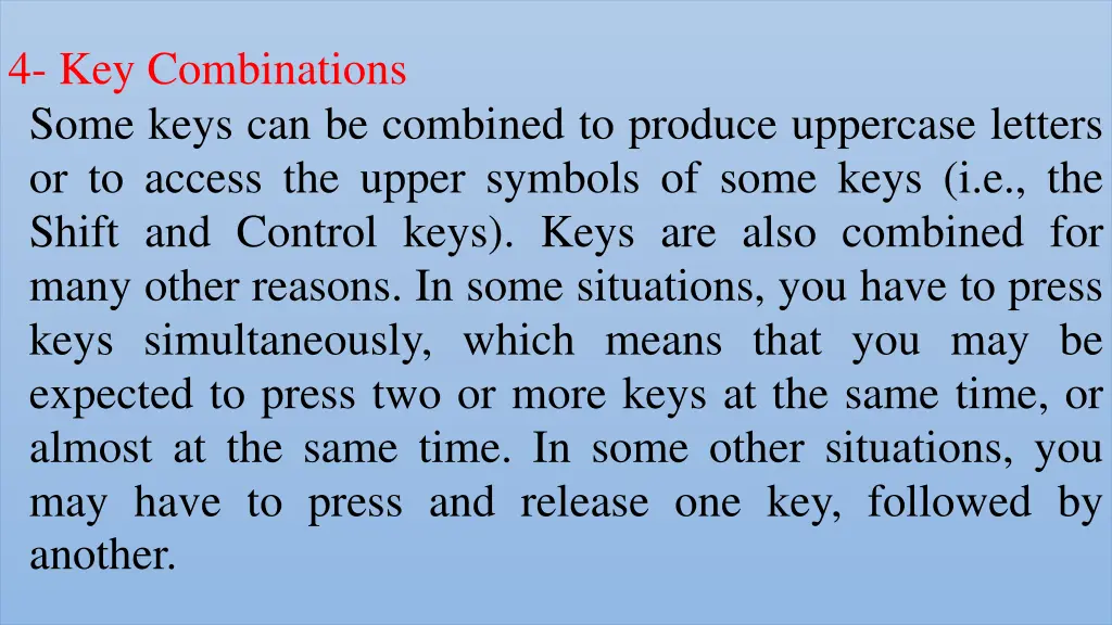 4 key combinations some keys can be combined