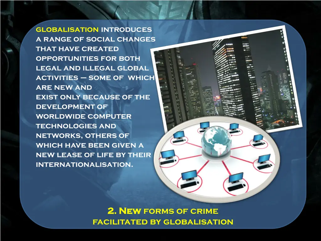 globalisation introduces a range of social