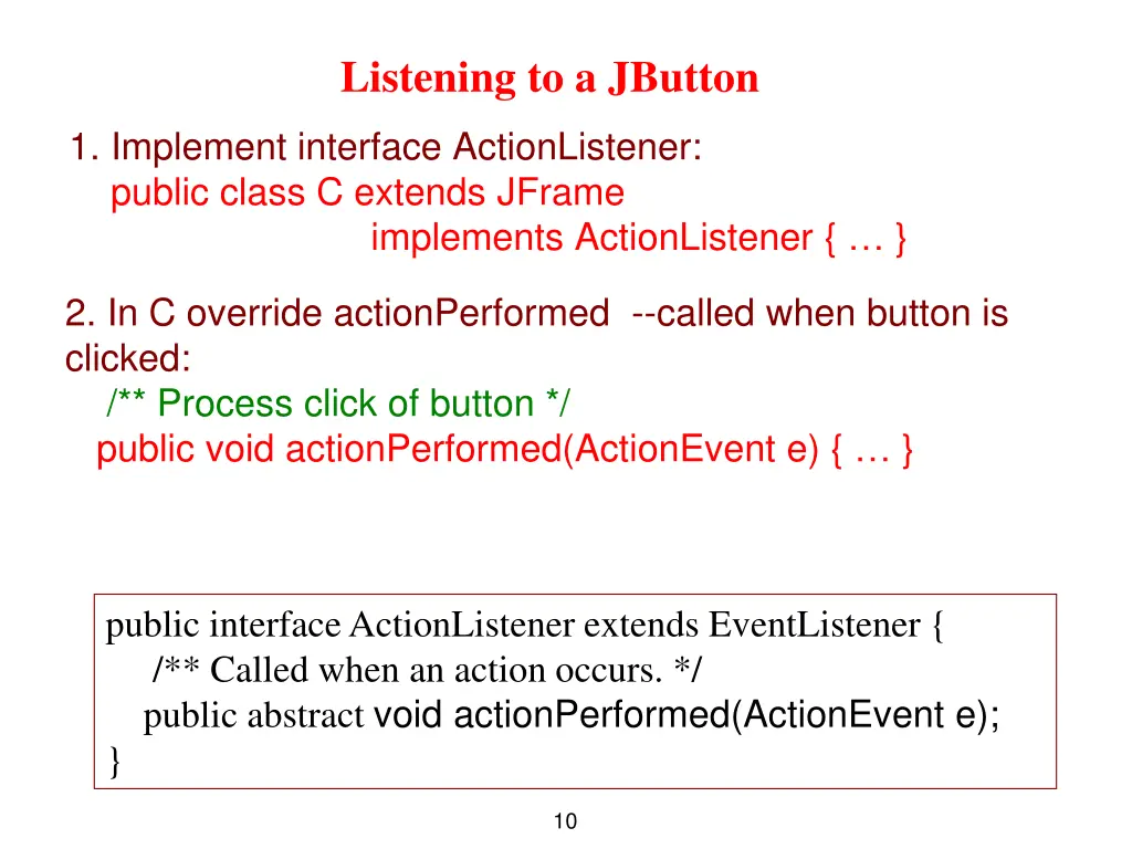 listening to a jbutton 1