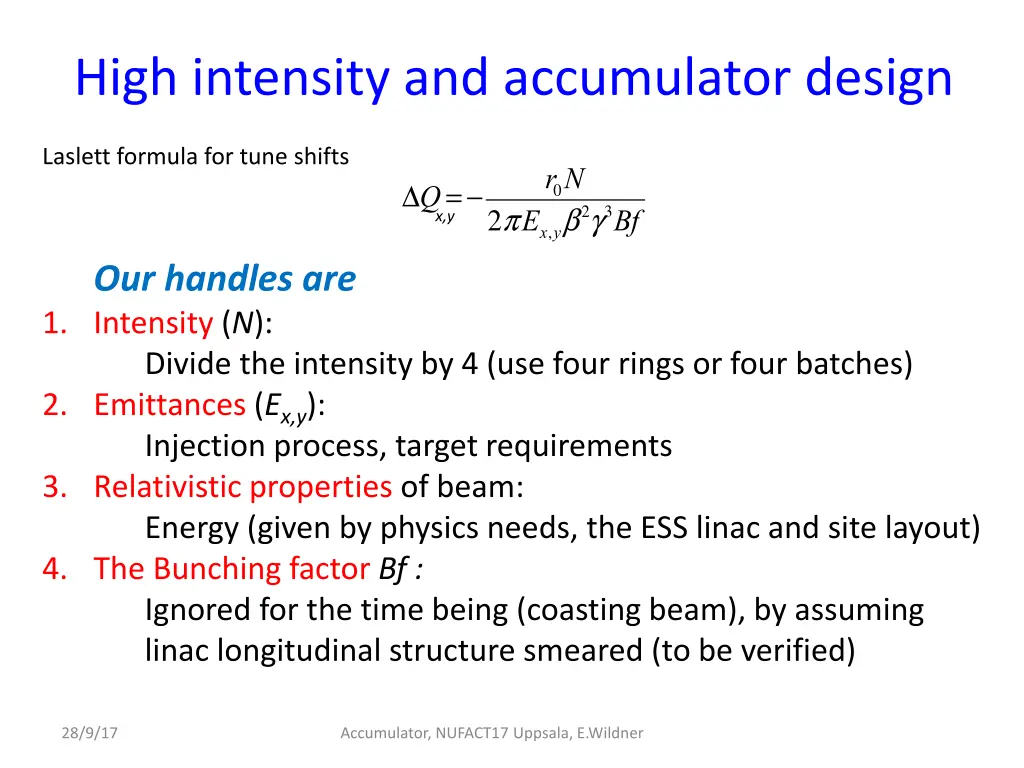 high intensity and accumulator design