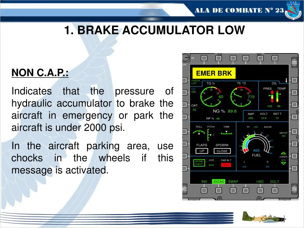 1 brake accumulator low pressure 1