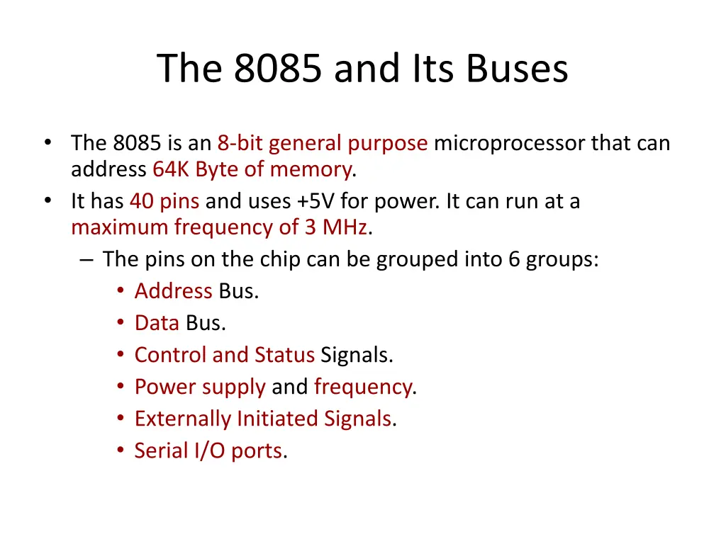 the 8085 and its buses