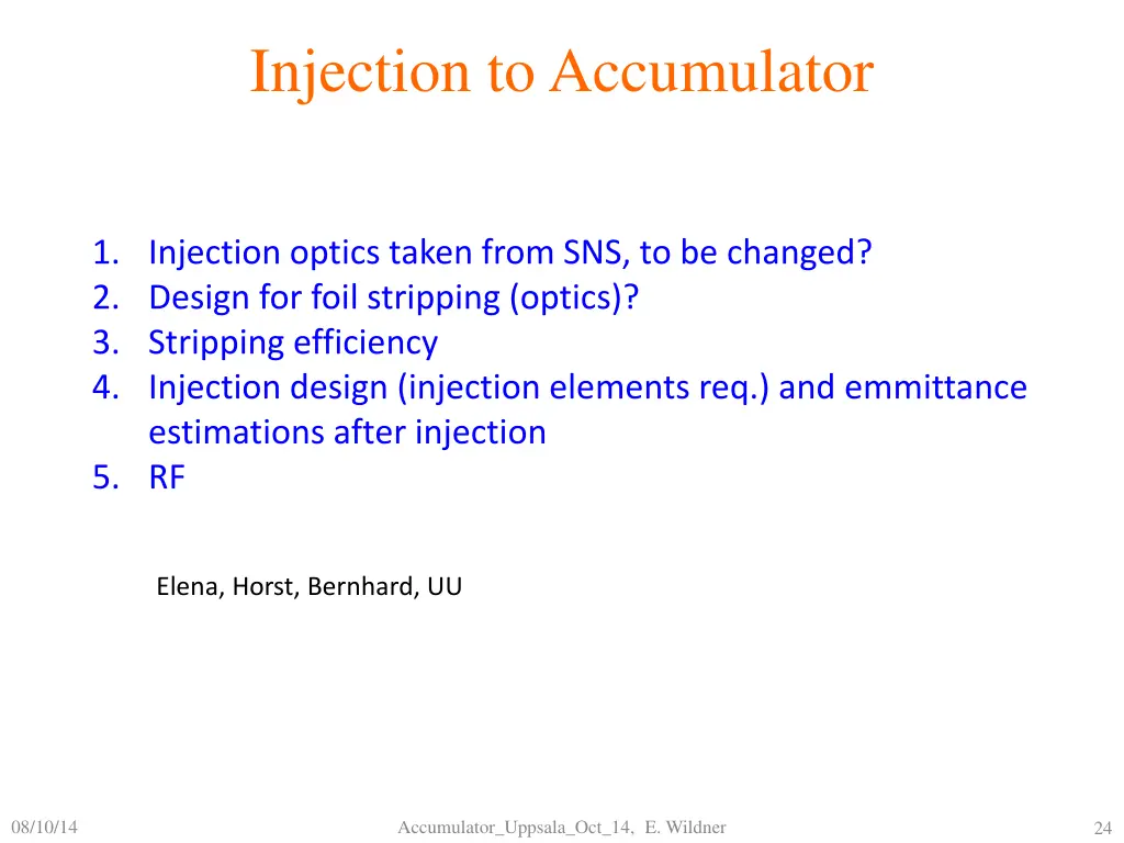 injection to accumulator