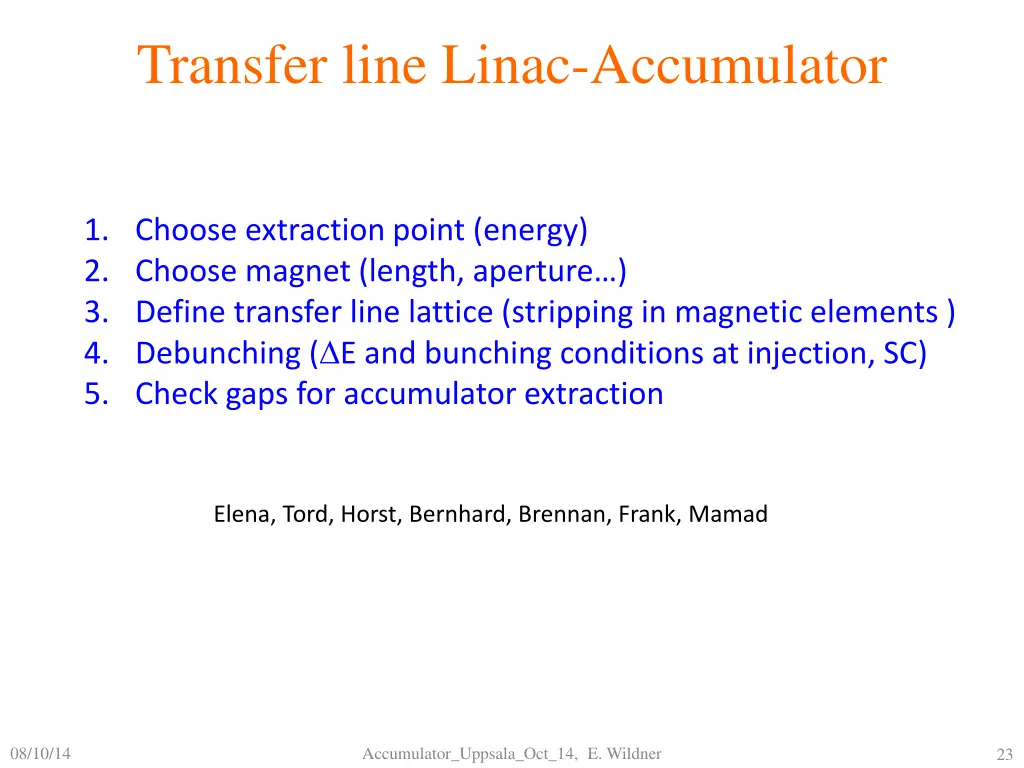 transfer line linac accumulator