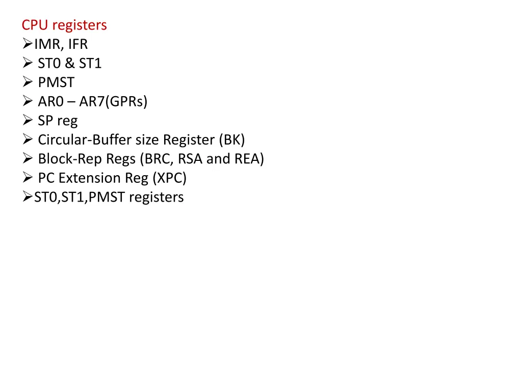 cpu registers imr ifr st0 st1 pmst ar0 ar7 gprs