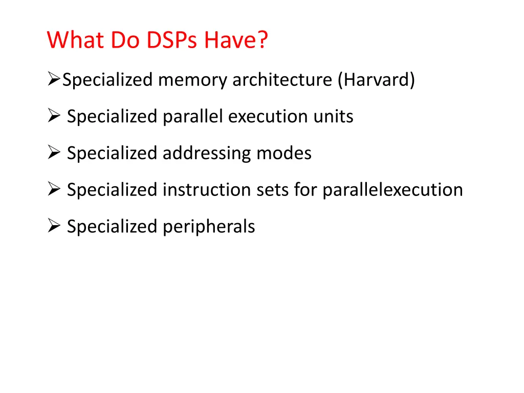 what do dsps have