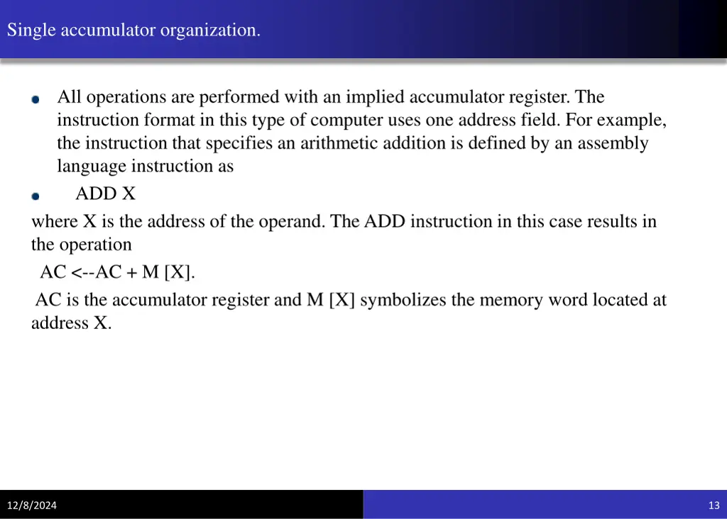 single accumulator organization