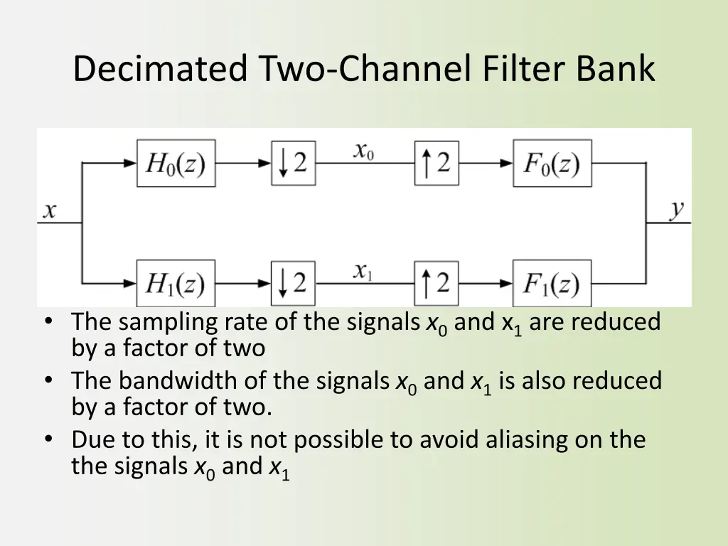 decimated two channel filter bank