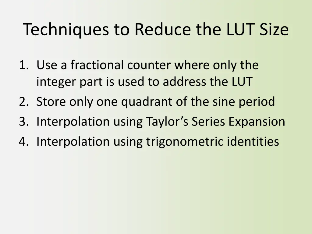 techniques to reduce the lut size