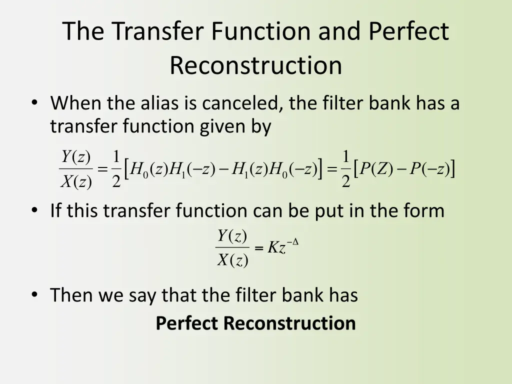 the transfer function and perfect reconstruction