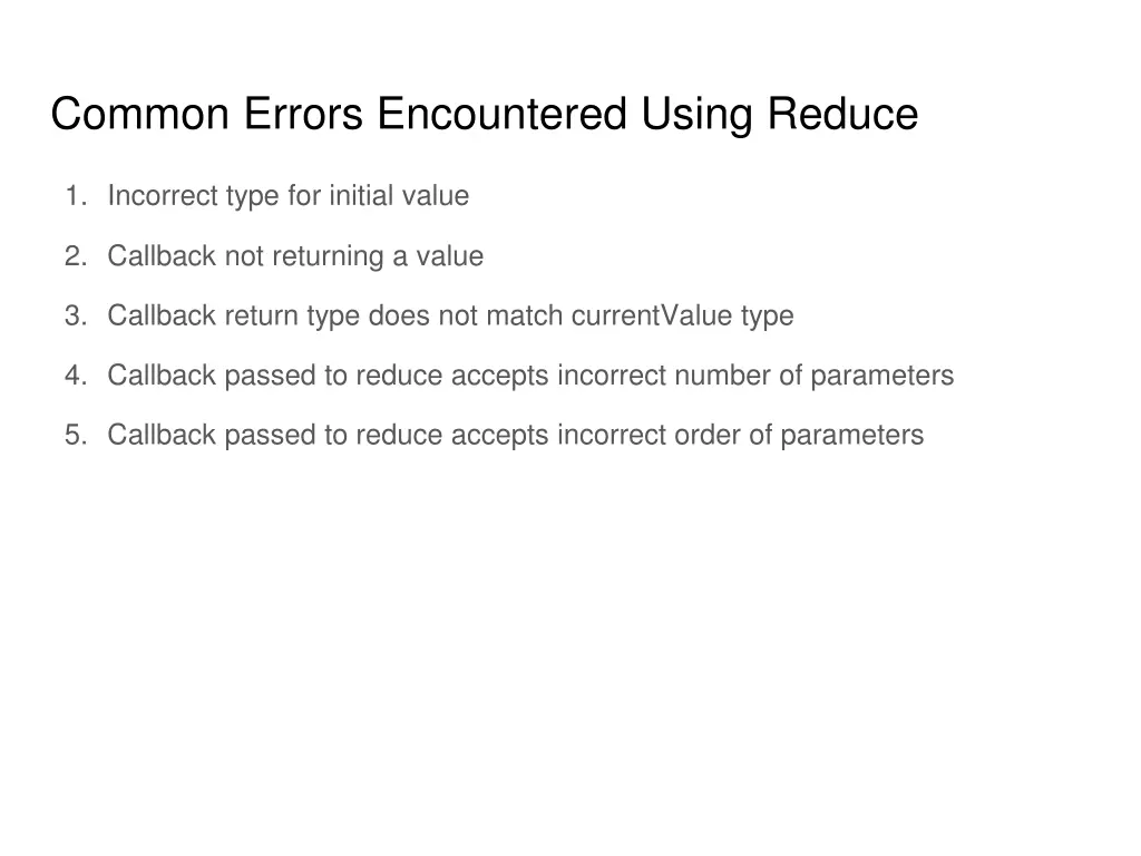 common errors encountered using reduce