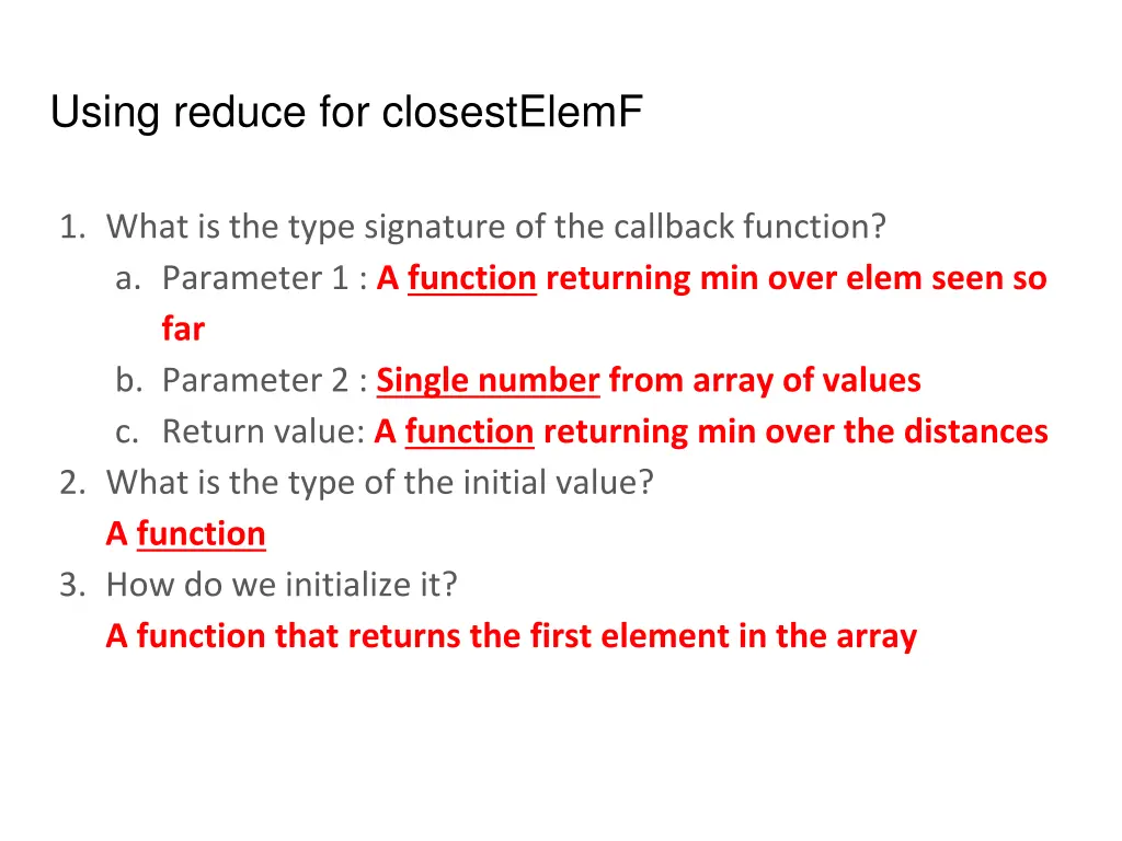 using reduce for closestelemf 1