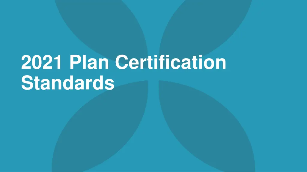 2021 plan certification standards