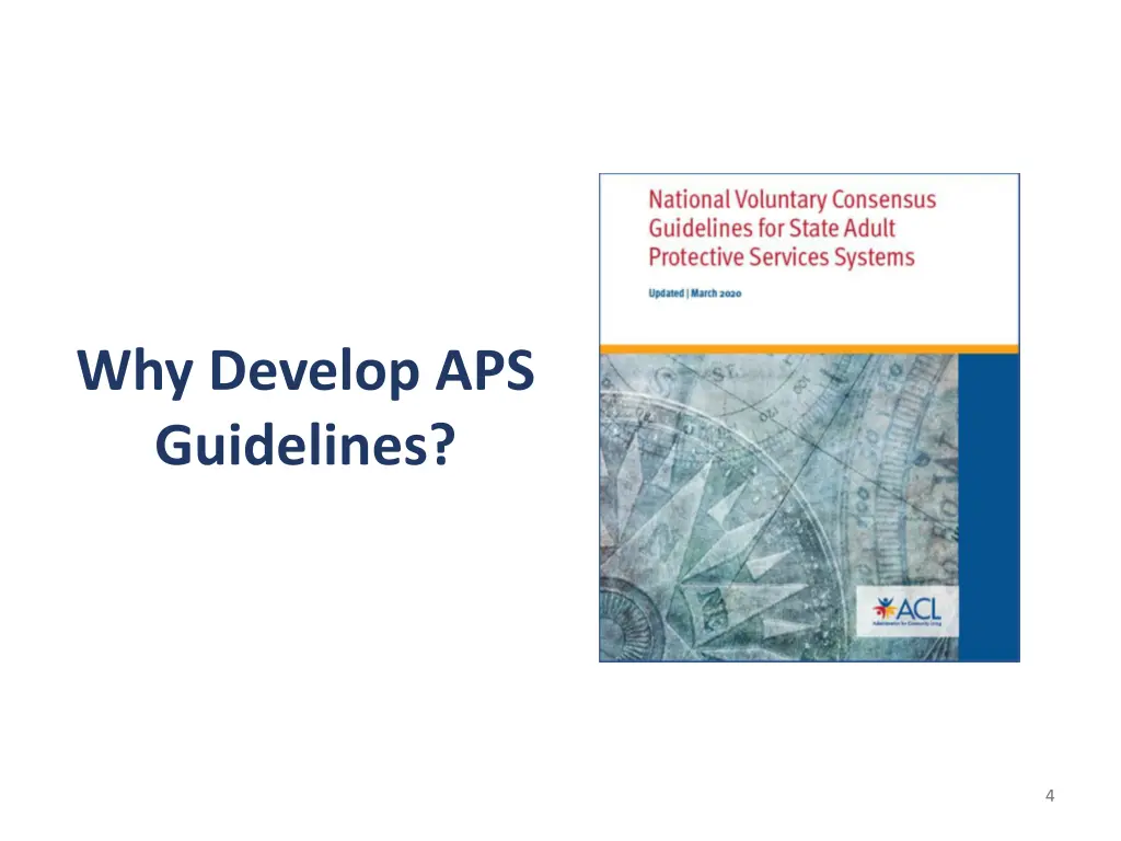 why develop aps guidelines