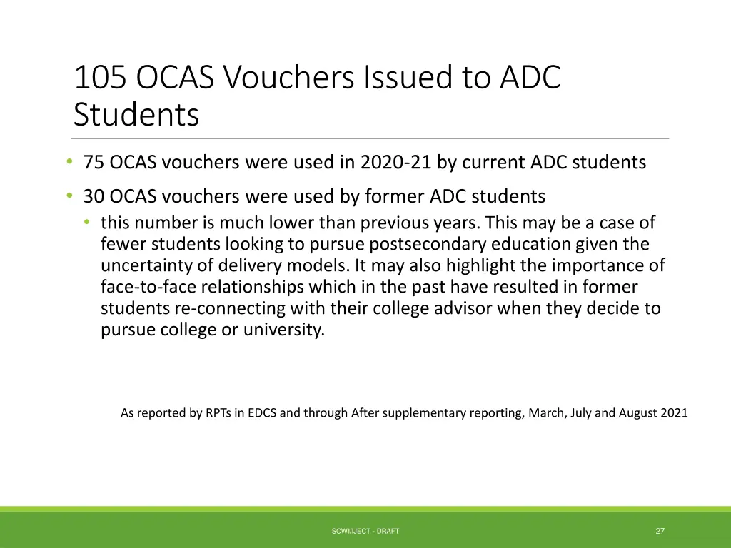 105 ocas vouchers issued to adc students