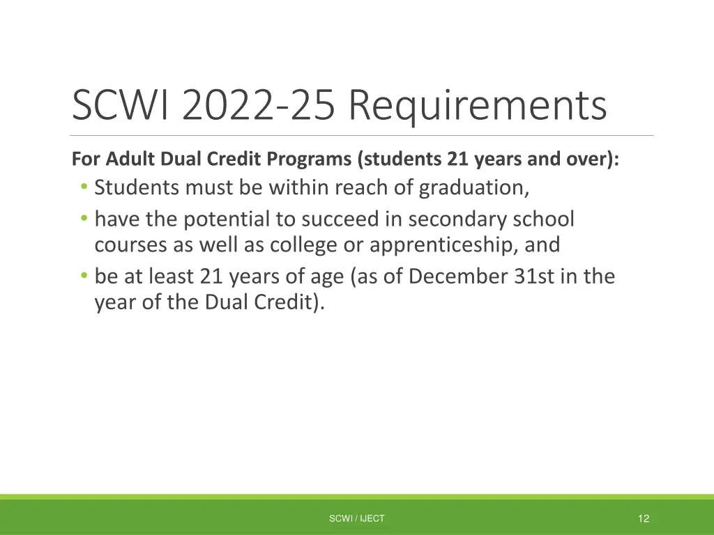 scwi 2022 25 requirements