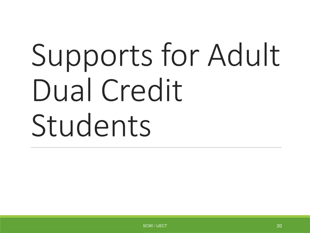 supports for adult dual credit students