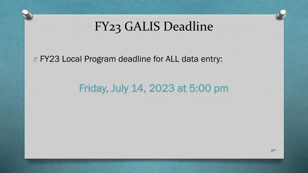 fy23 galis deadline 1