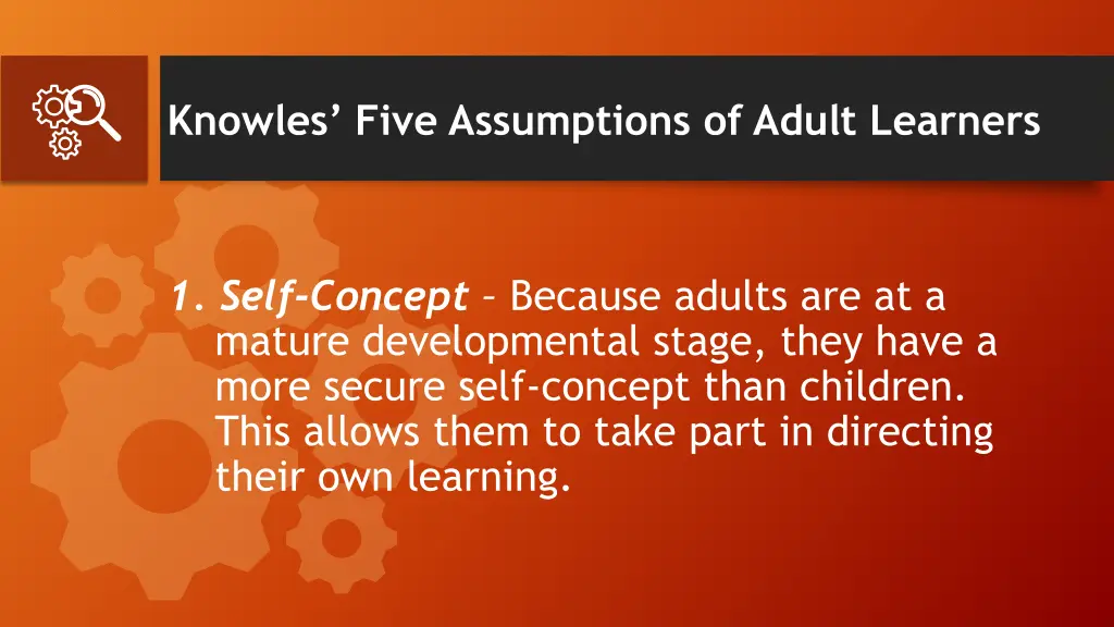 knowles five assumptions of adult learners 1