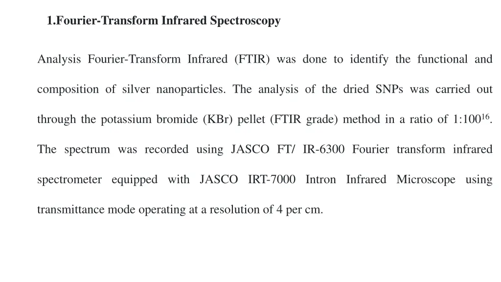 1 fourier transform infrared spectroscopy