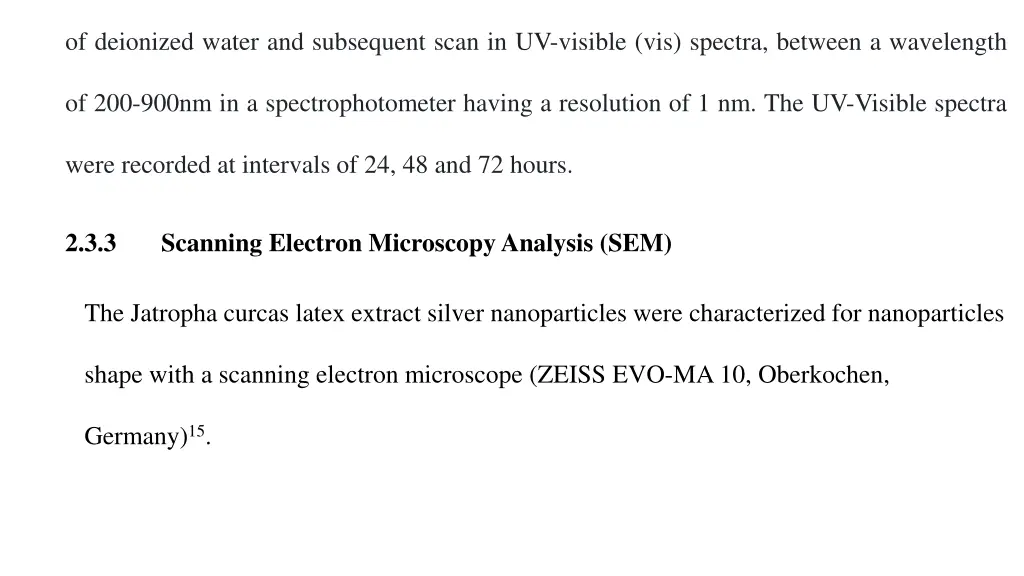 of deionized water and subsequent scan