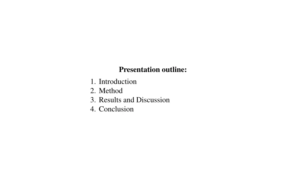 presentation outline 1 introduction 2 method