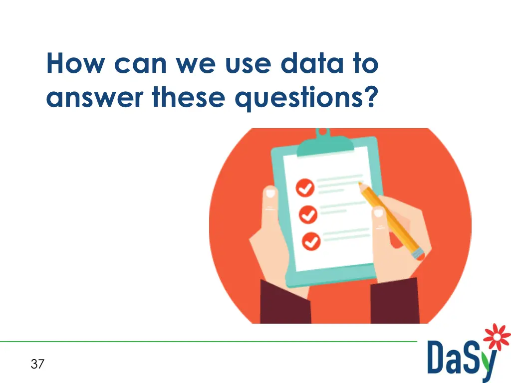 how can we use data to answer these questions