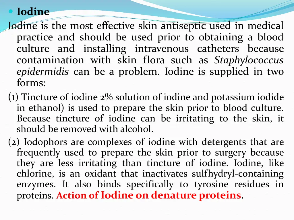 iodine iodine is the most effective skin