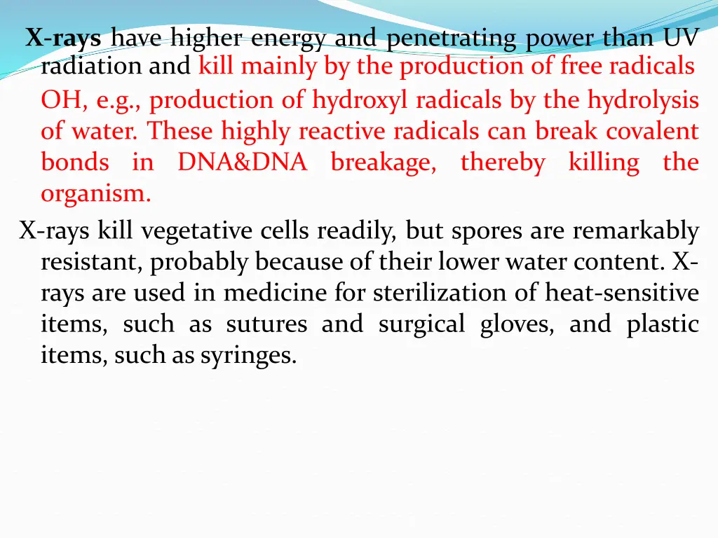 x rays have higher energy and penetrating power