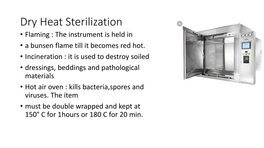 dry heat sterilization flaming the instrument