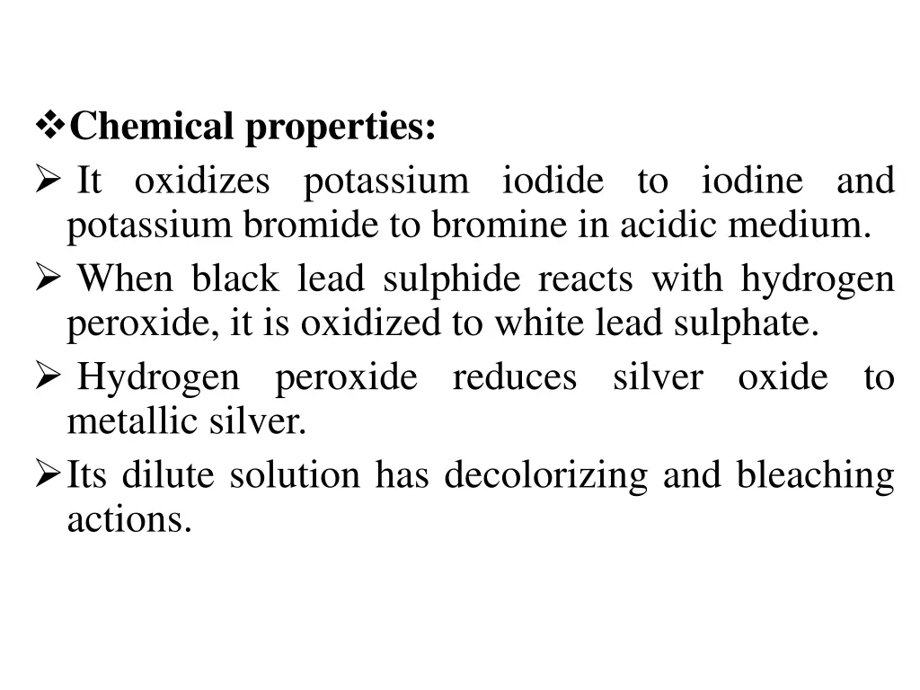 chemical properties it oxidizes potassium iodide