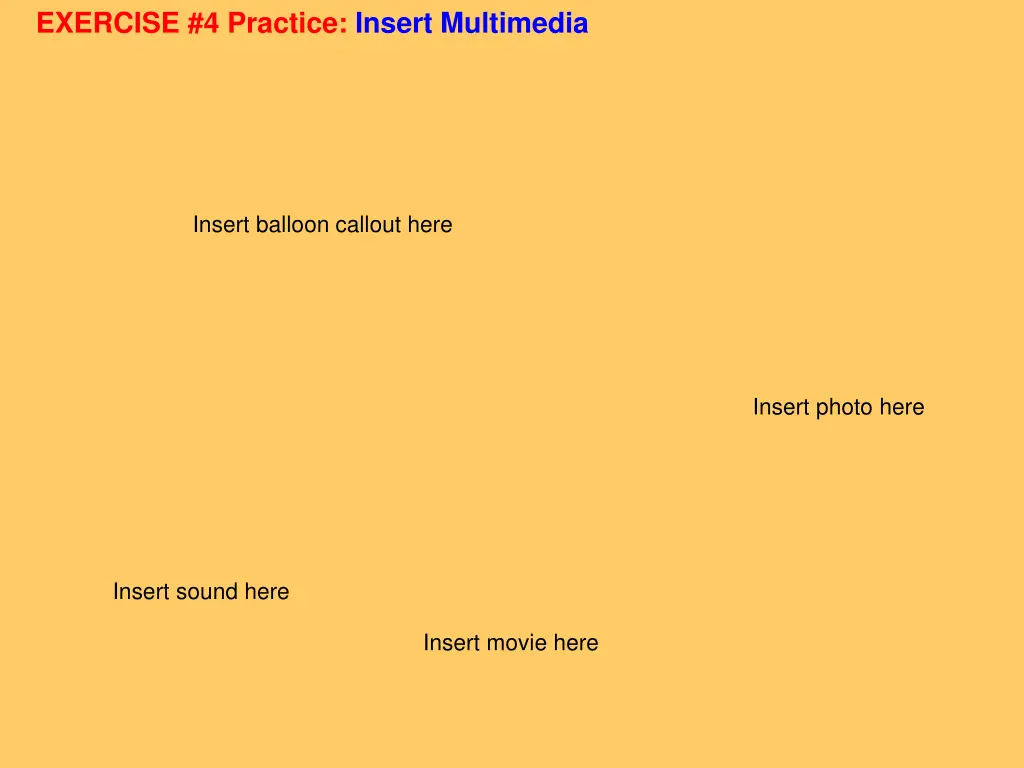 exercise 4 practice insert multimedia