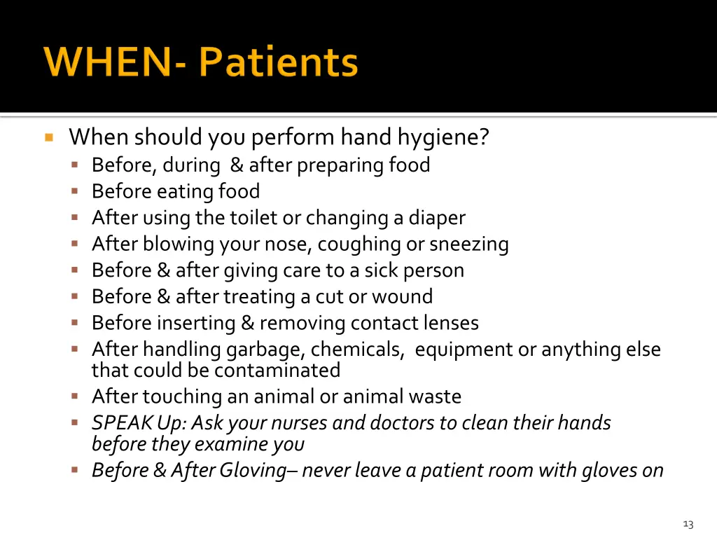 when should you perform hand hygiene before