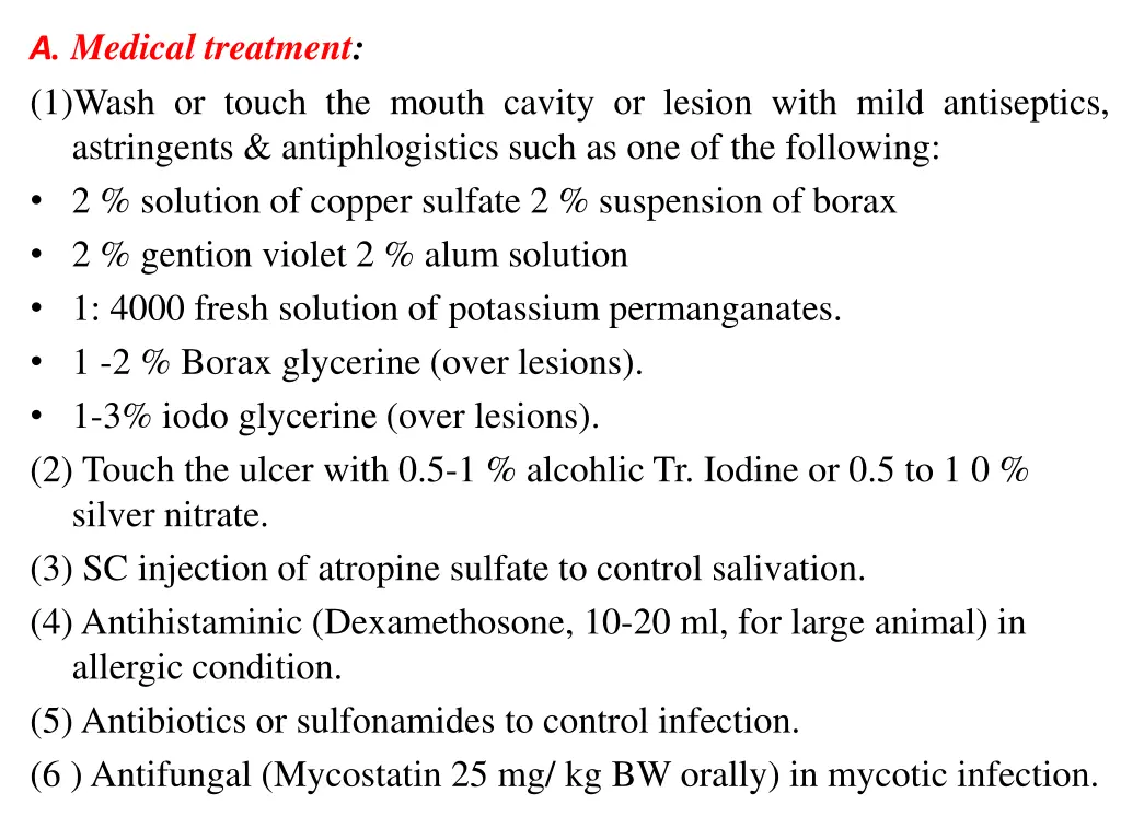 a medical treatment 1 wash or touch the mouth